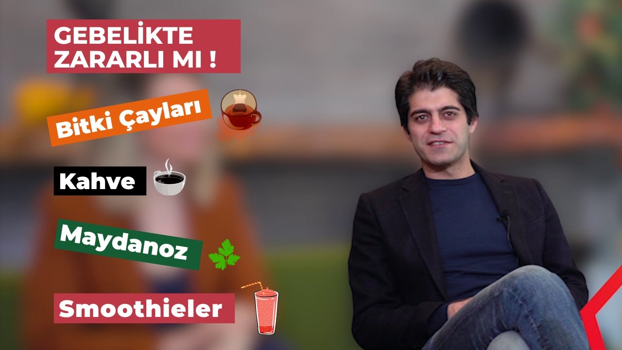 Hamilelikte Bitki Çayları, Kahve, Maydanoz, Smoothieler ve diğerleri⎮Dr.Selçuk Selçuk