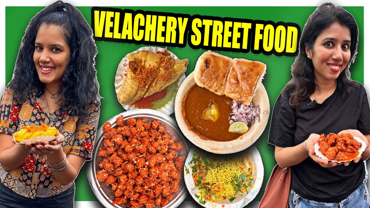 Velachery Street Food Vlog | 