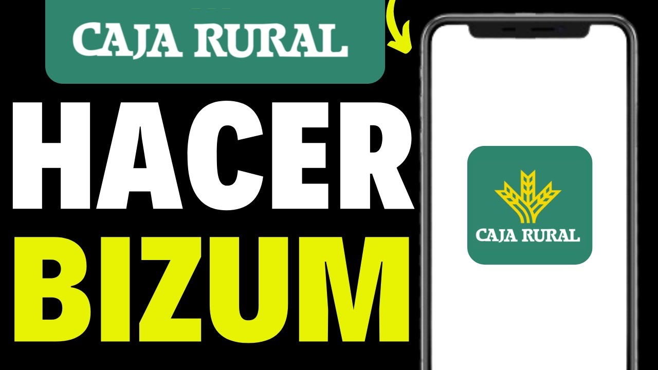 Como Hacer Bizum Caja Rural (&iexcl;MUY R&Aacute;PIDO!)