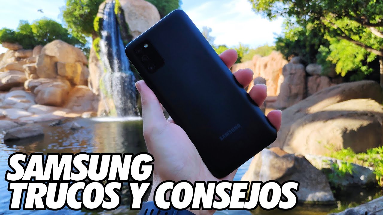 Como Sacar Maximo Partido a un Telefono Samsung - Trucos y Consejos