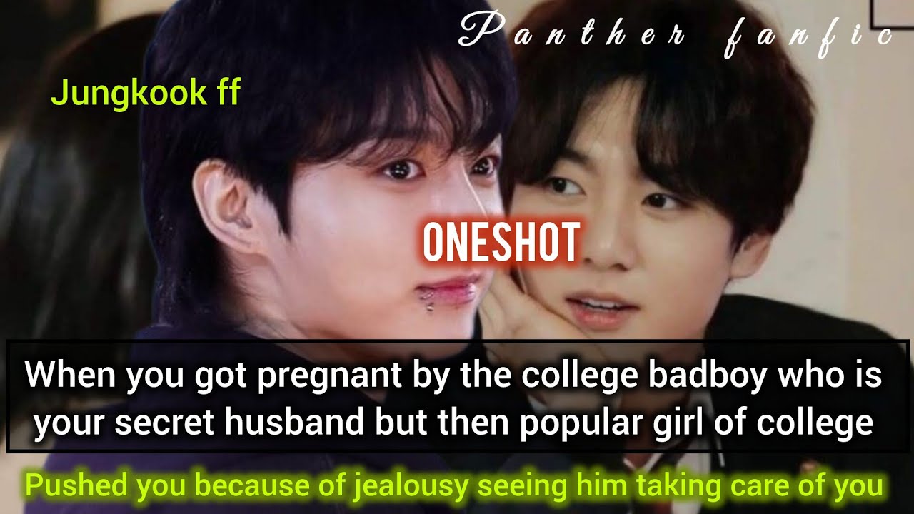 When you get pregnant with the university's bad boy child him as your secret husband But the fangirl