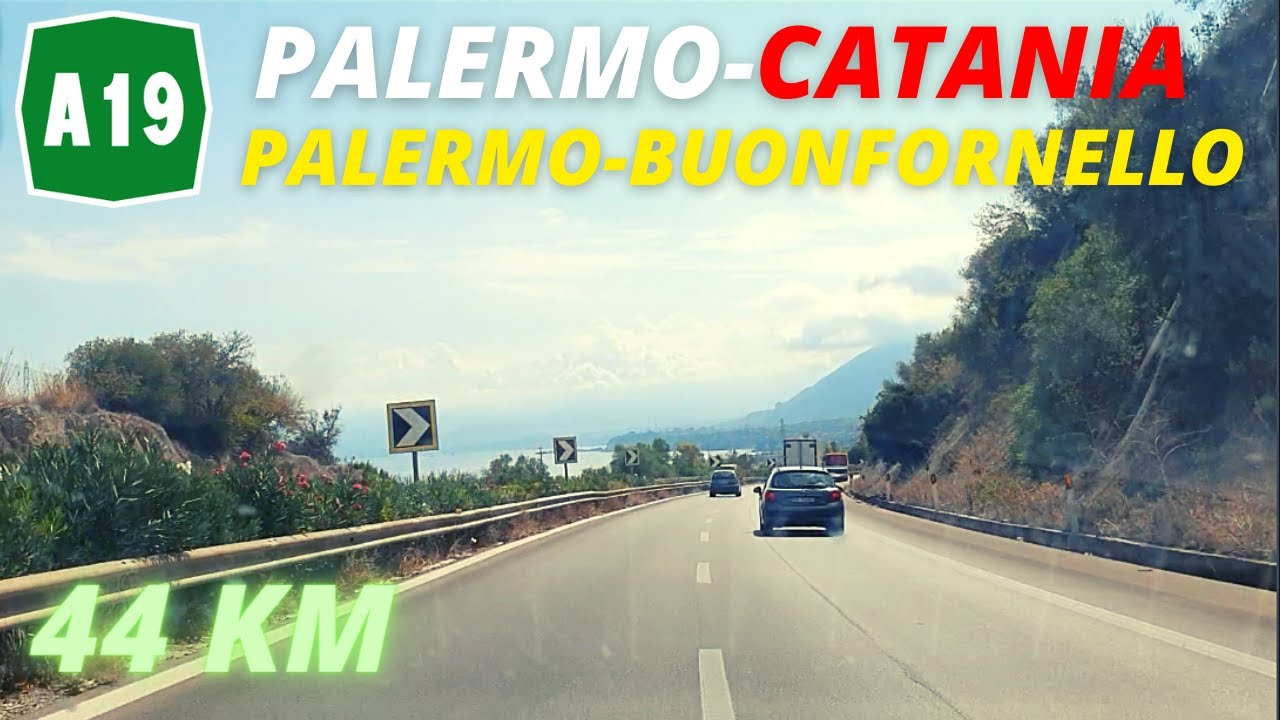 Autostrada A19 Palermo-Catania, tratto PALERMO-BUONFORELLO+A19 dir [Driving in Sicily]