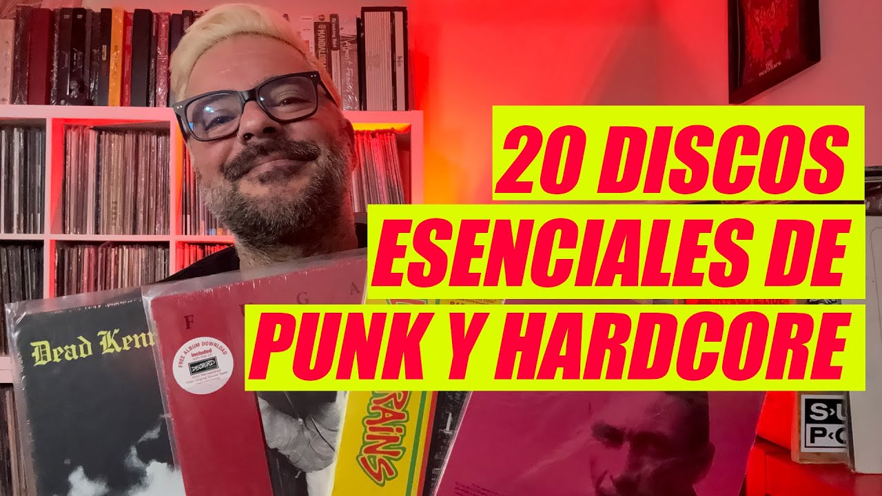 20 DISCOS ESENCIALES DE PUNK Y HARDCORE