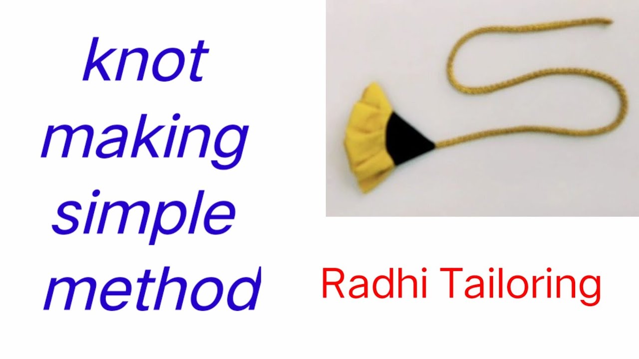 knot making easy method in tamil || @ Radhi tailoring||