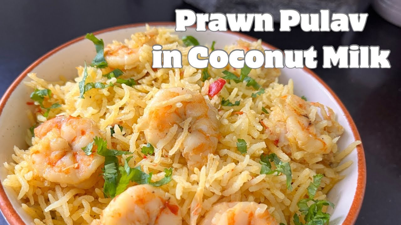 Prawn Pulav in Coconut Milk | Goan Prawns Pulao Recipe | Seafood Pulao