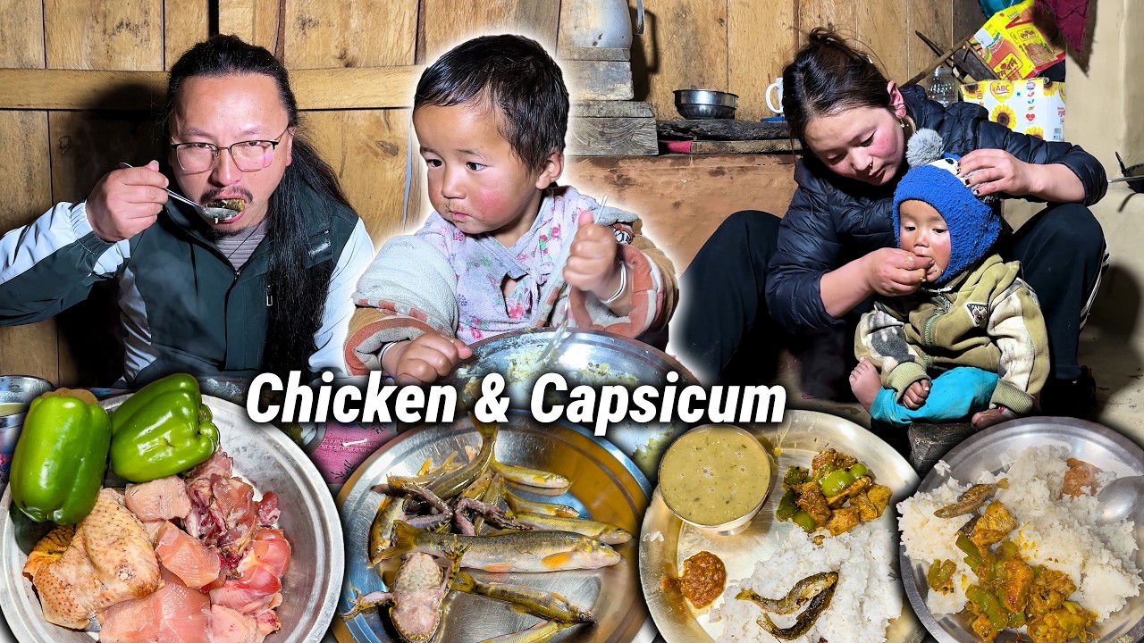 Capsicum and Chicken recipe Cookig & eating भेडे खोर्सानी सँग चिकेन अनि असला माछा Asala Fish roast