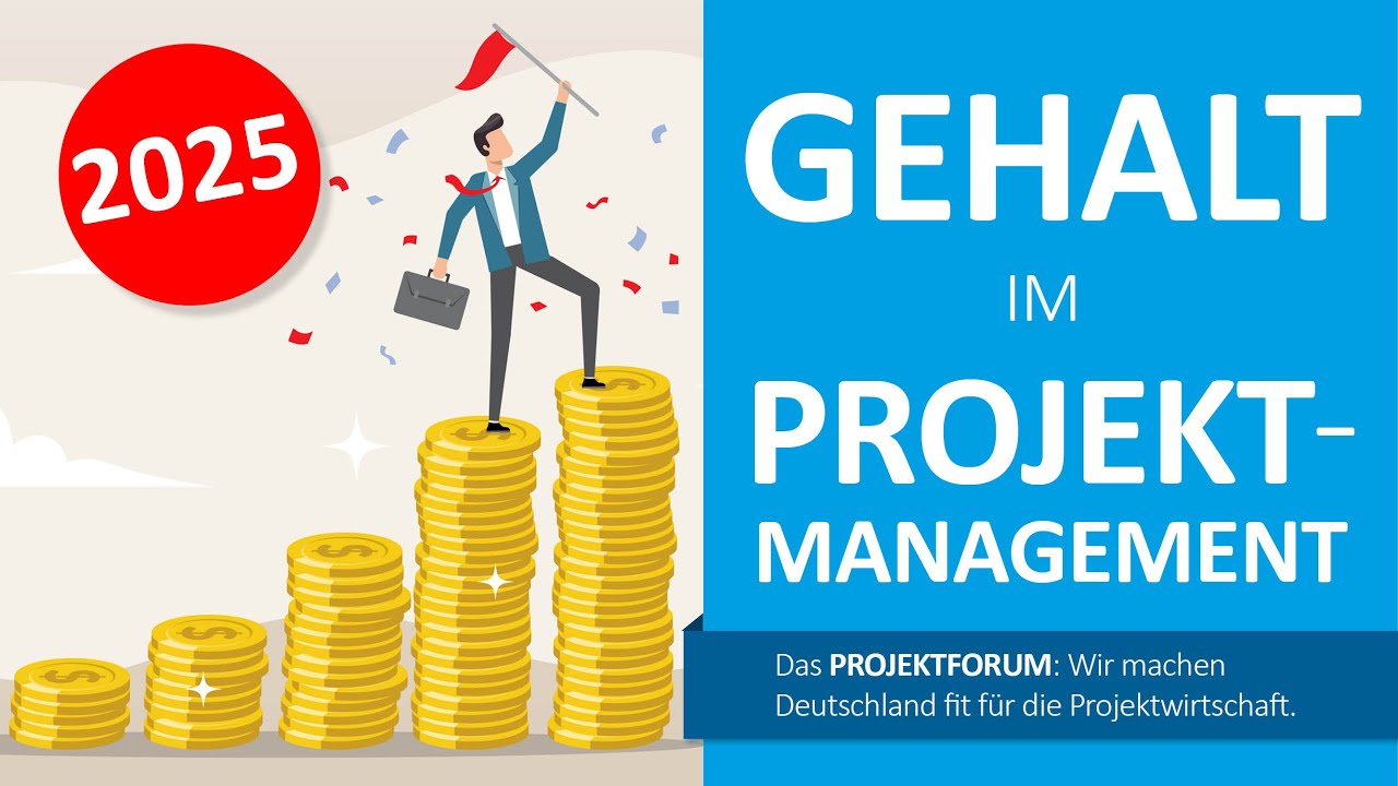 Wieviel verdient man 2025 im Projektmanagement?