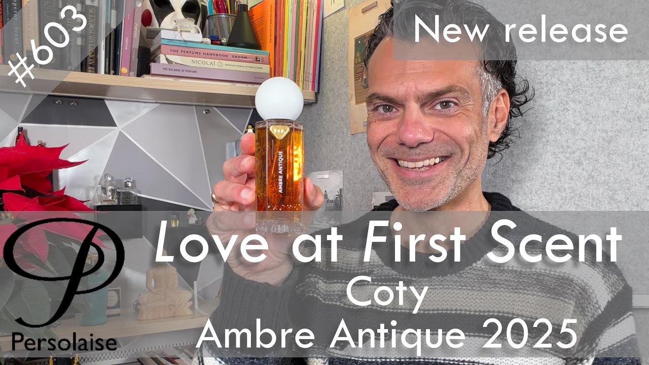 Переиздание классики — обзор парфюма Coty Ambre Antique на подкасте Persolaise Love At First Scen...