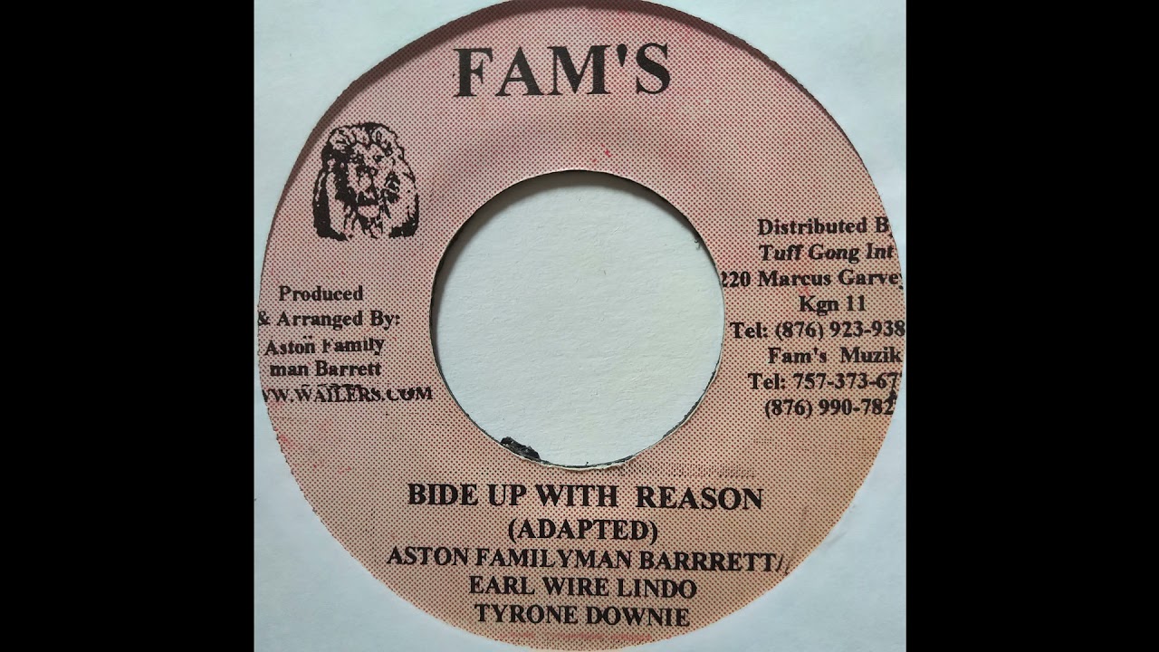 Aston 'Family Man' Barrett & Earl Lindo & Tyrone Downie - Bide Up With Reason - Fam's 7inch RE 1983