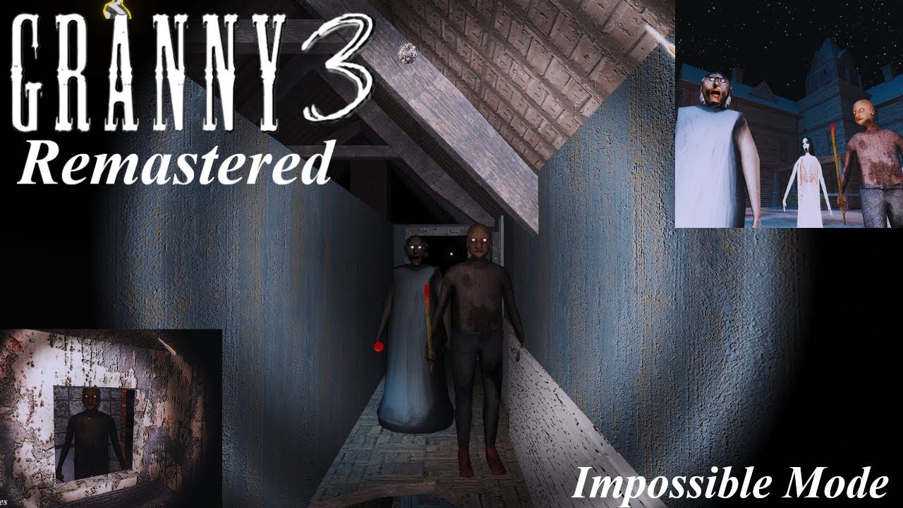Granny 3 Remastered Impossible Mode