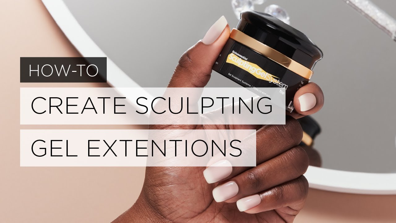 Bio Seaweed Gel How To: Sculpting Gel Extensions