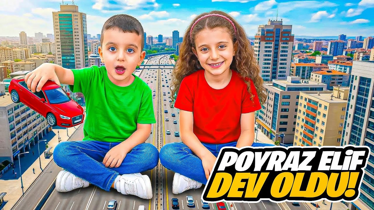 POYRAZ ELİF DEV OLDU ŞEHİRDE HER ŞEY MİNİCİK KALDI!!!!