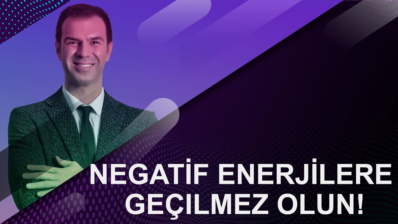 Negatif Enerjilere Geçilmez Olun! - Thetahealing Videolarım