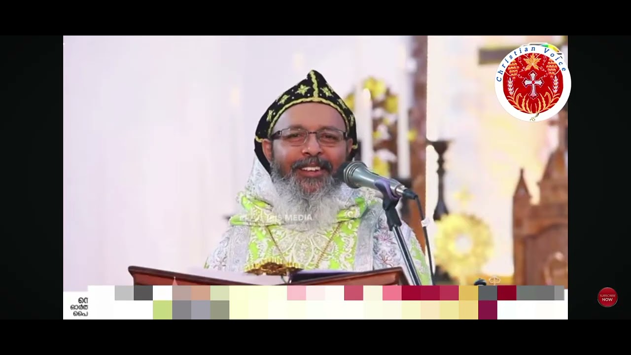 ക്രിസ്തുവിനുവേണ്ടി പ്രെതിഷ്ടിക്കപ്പെട്ടവർ ആണോ നമ്മൾ: മാർ അപ്രേം തിരുമേനി 