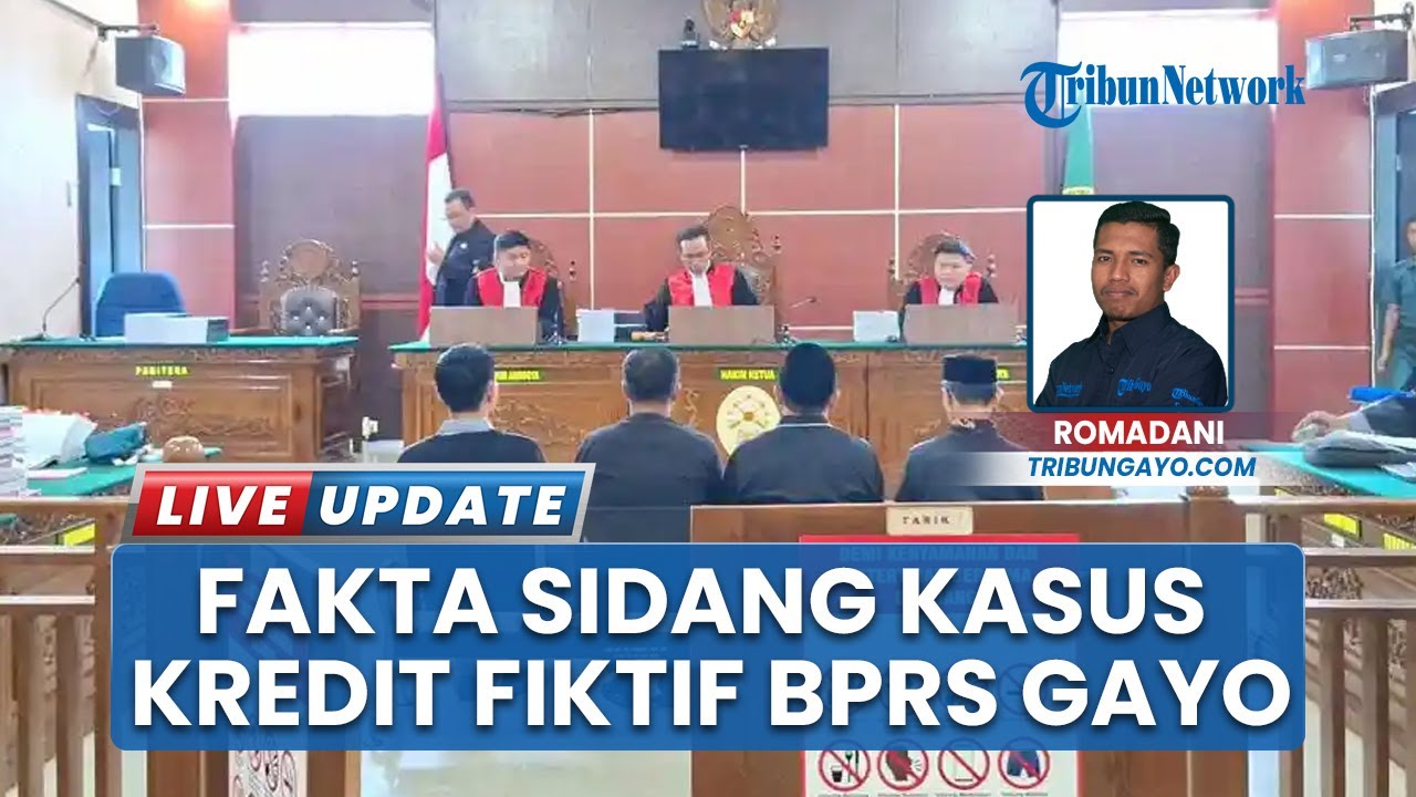 Fakta Sidang Kredit Fiktif BPRS Gayo, Terdakwa Disebut Diperlakukan Istimewa oleh Pimpinan