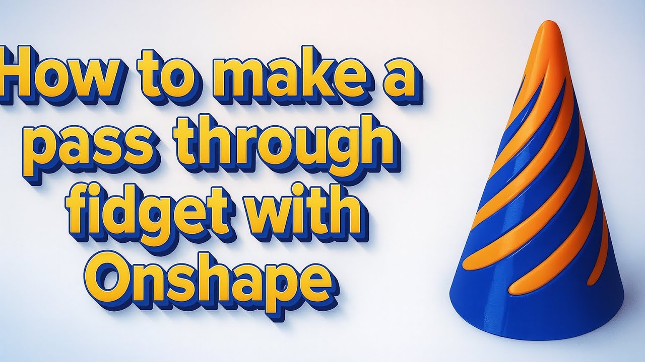 How to make a passthrough fidget with Onshape