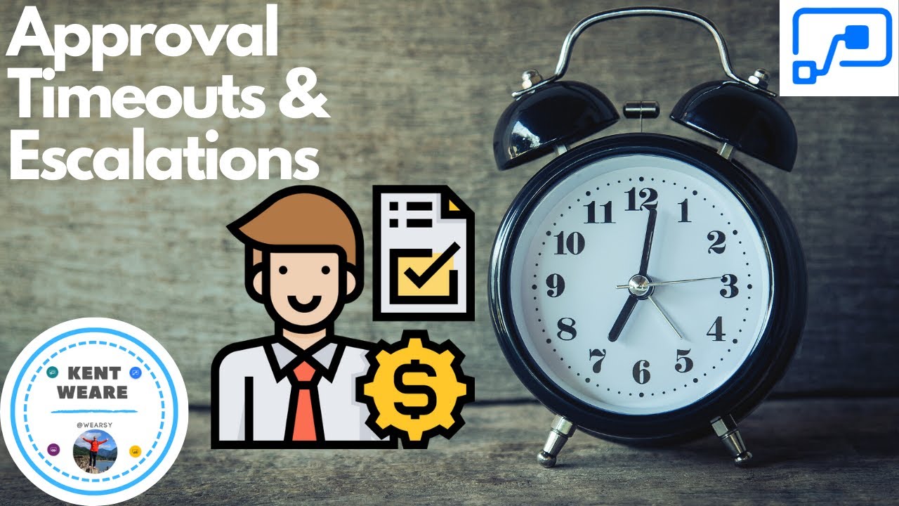 014   Power Automate Approval Timeouts & Escalations