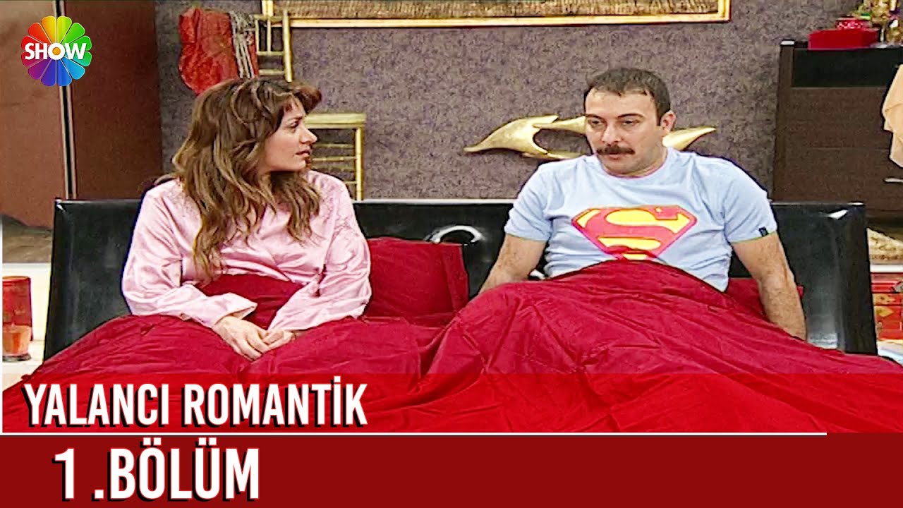 Yalancı Romantik 1. Bölüm