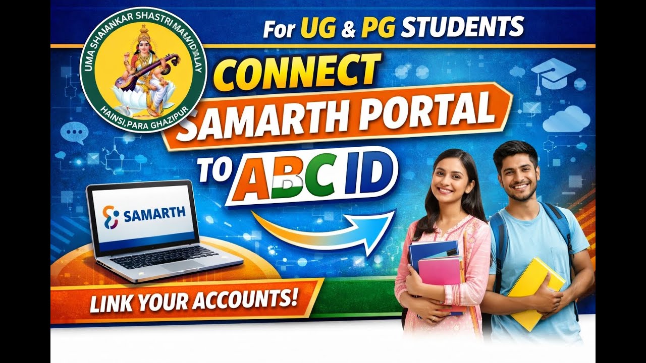 Samarth Portal & ABC ID Linking |  Uma Shankar Shastri Mahavidyalaya