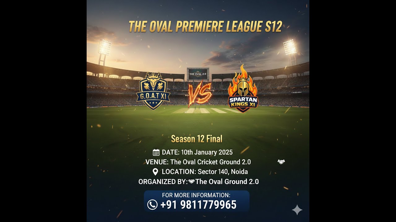 G.O.A.T X1 VS Spartan Kings XI (The Oval Premiere League S 12) Organised by The Oval