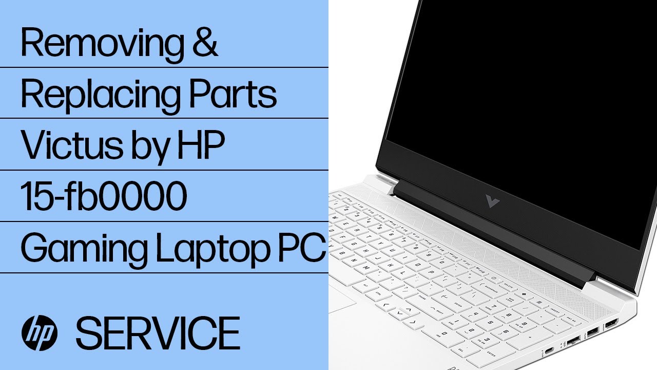 Removing & Replacing Parts | Victus by HP 15-fb0000/fb3000 Gaming Laptop | HP Support