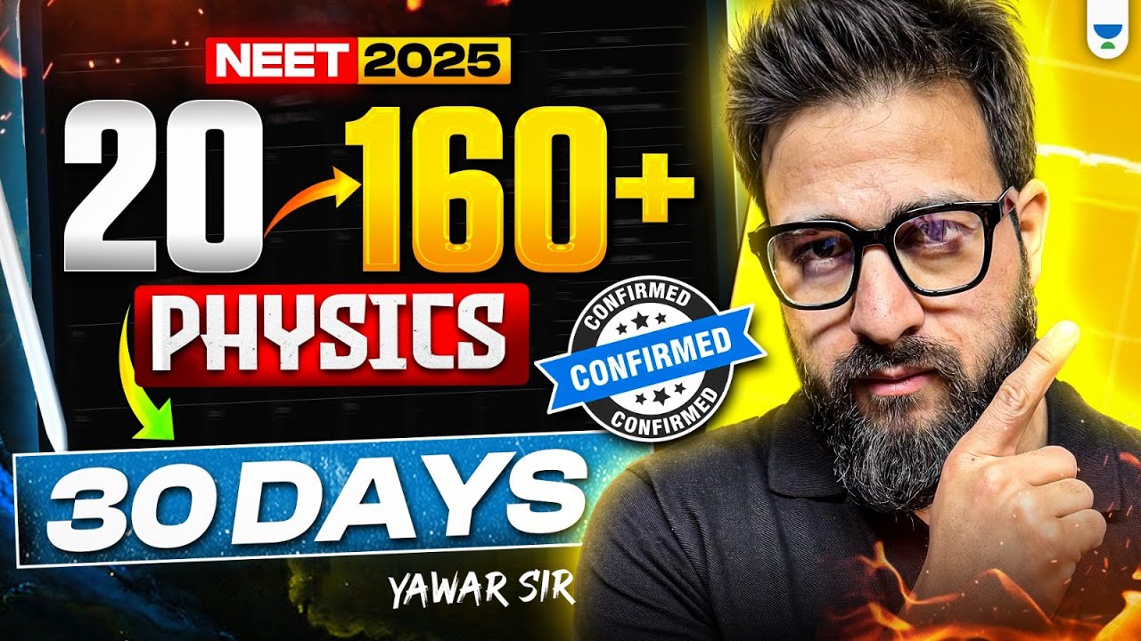 🔥Confirmed 160+ in Physics | Last 30 Days | NEET 2025 | Yawar Manzoor