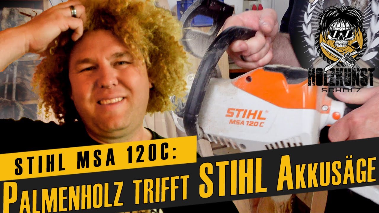 Palmenholz trifft STIHL Akkusäge / Schnitzen mit MSA 120C / Holzkunst Scholz offiziell