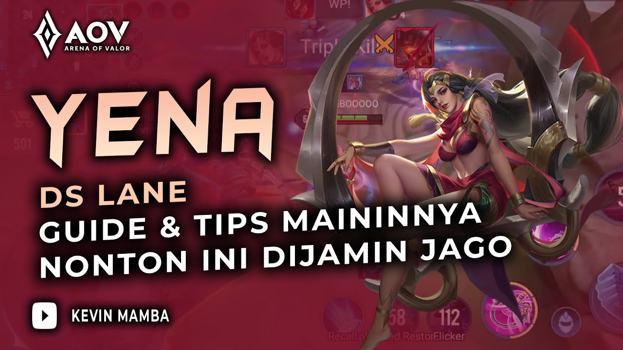 YENA DS LANE MASIH KUAT BANGET! HERO ANDALAN MAMBA! BIKIN GUIDE BIAR KAYAK SENSEI AGE!