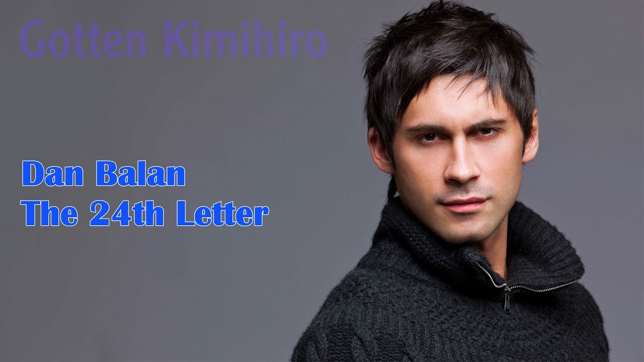 Dan Balan - The 24th Letter (Sub. Espa&ntilde;ol - Ingles) (Lyric Video)