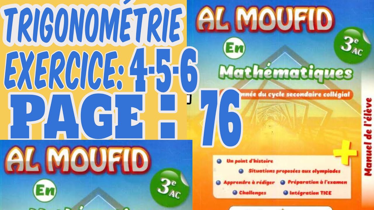 Al moufid en mathématique 3AC page 76 exercice 4-5-6 trigonométrie