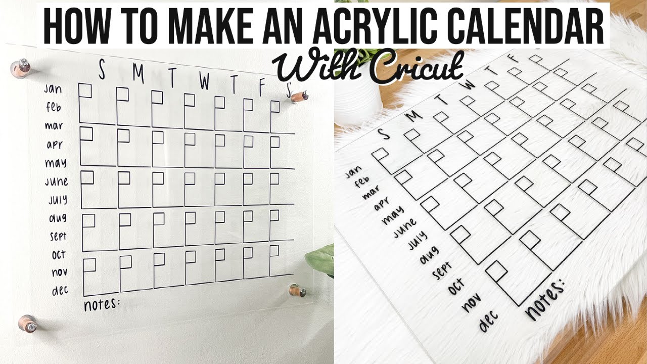 HOW TO MAKE AN ACRYLIC CALENDAR WITH CRICUT