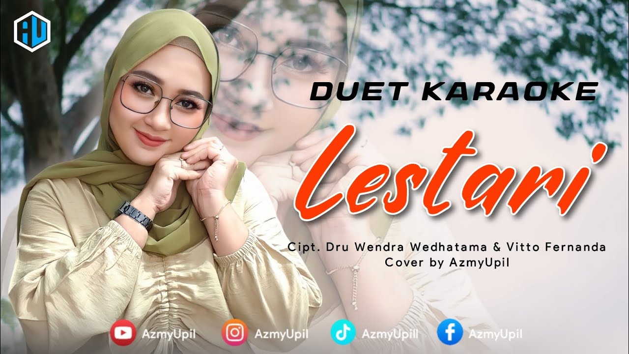 LESTARI - ( Wahyu F Giri ) || KARAOKE DUET UNTUK COWOK BERSAMA AZMYUPIL