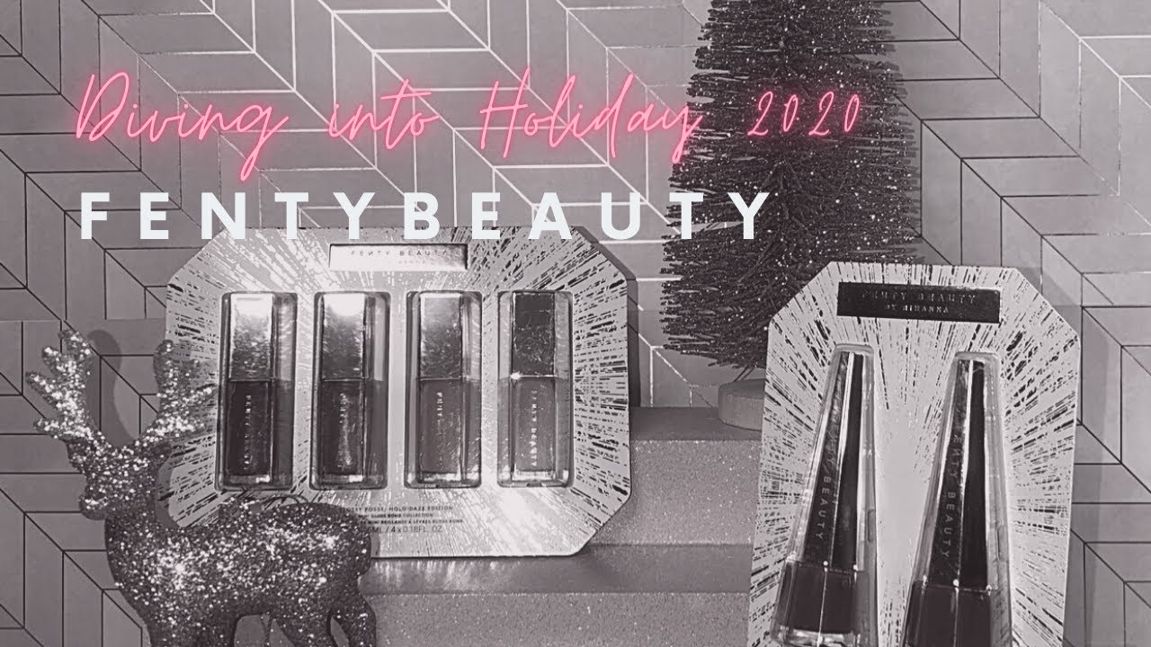 Diving into Holiday 2020: Fenty Beauty