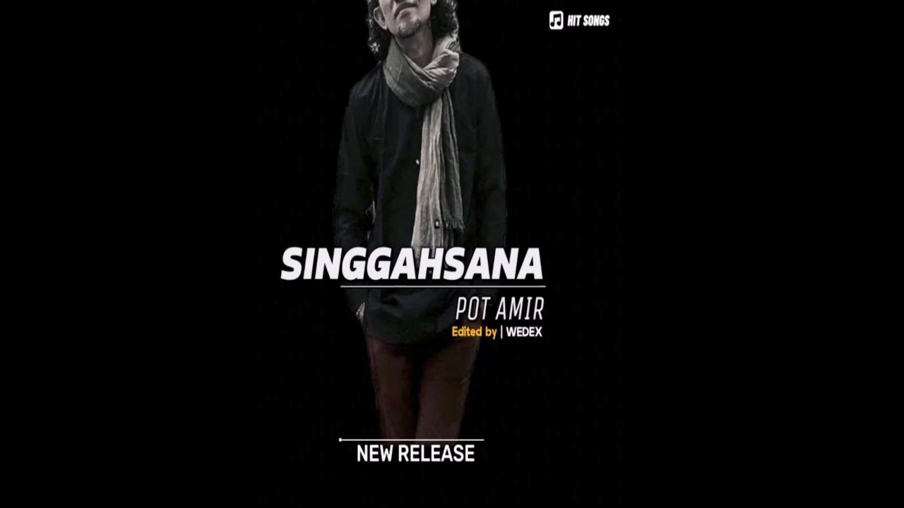 POT AMIR'S 'SINGGAHSANA' OFFICIAL LYRIC VIDEO