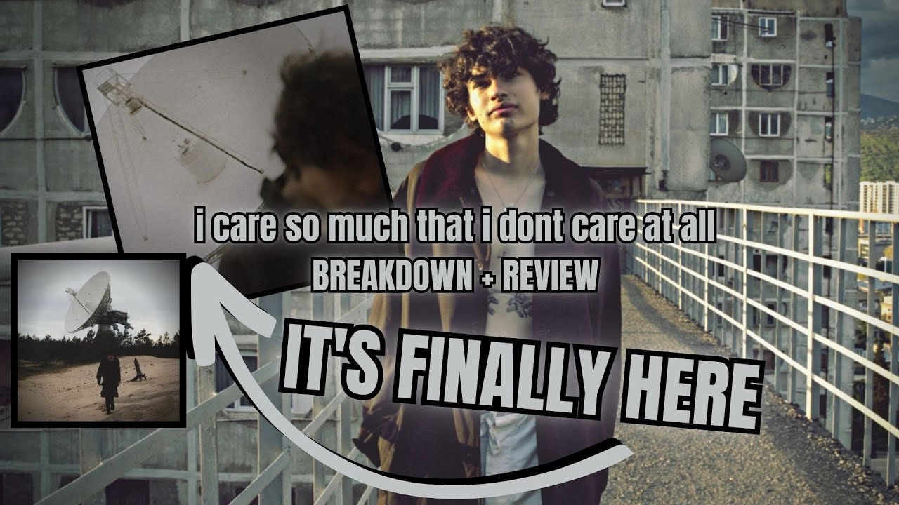 Glaive - i care so much that i dont care at all BREAKDOWN AND REVIEW