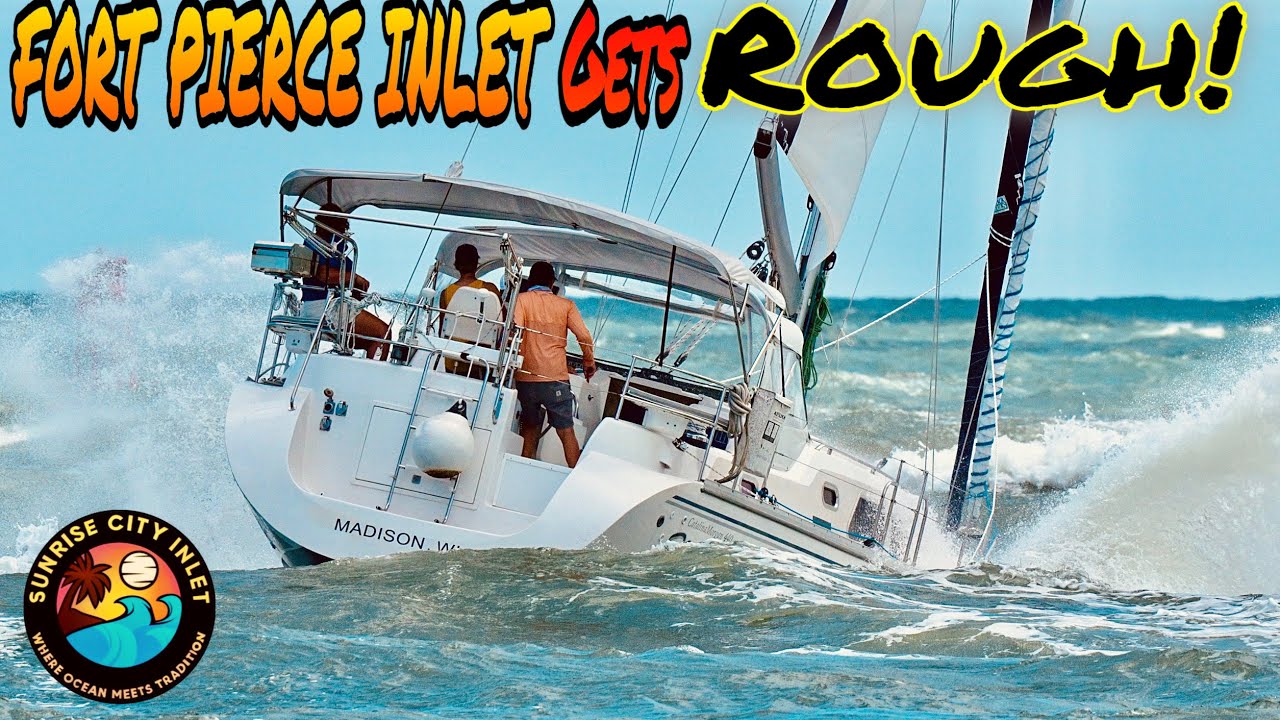 ROUGH Waters at Fort Pierce Inlet! Sunrise City Inlet Boat Watching Vlog