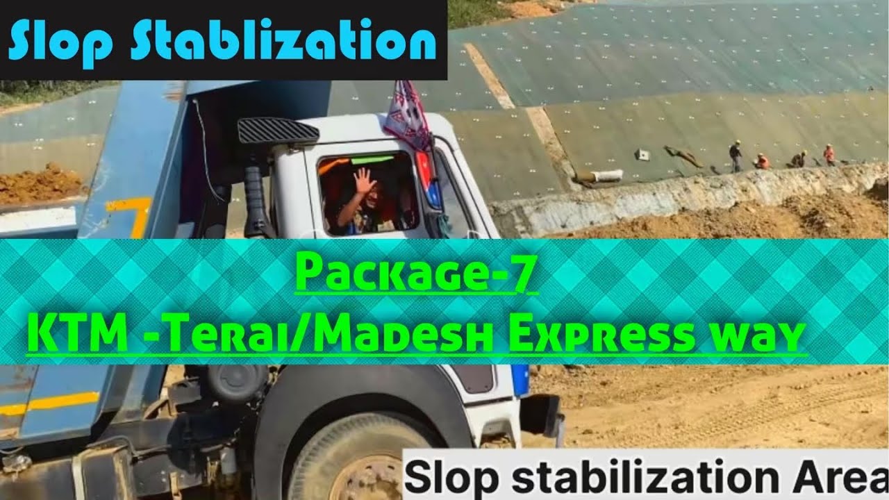  भु- क्षय रोक्न Slop Stabilization प्रविधि अवलम्बन गरिँदै काठमण्डौं - तराई/मधेश द्रुत मार्गमा 🚧