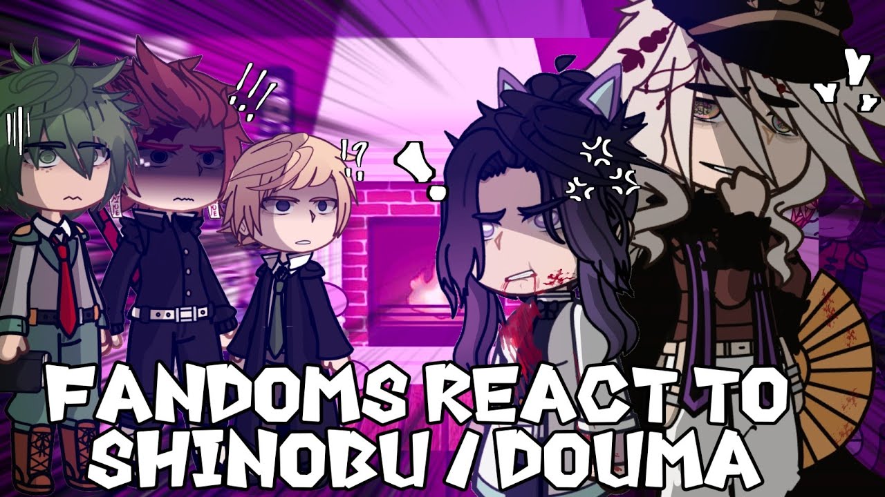 Fandoms react to Shinobu vs Douma  // Gacha React to Demon Slayer: Kimetsu no Yaiba