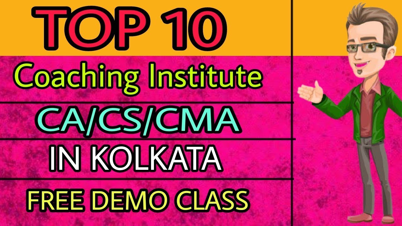 Top 10 coaching institute for CA, CS, CMA in Kolkata | Kolkata best coaching for CA, CMA, CS | 2021