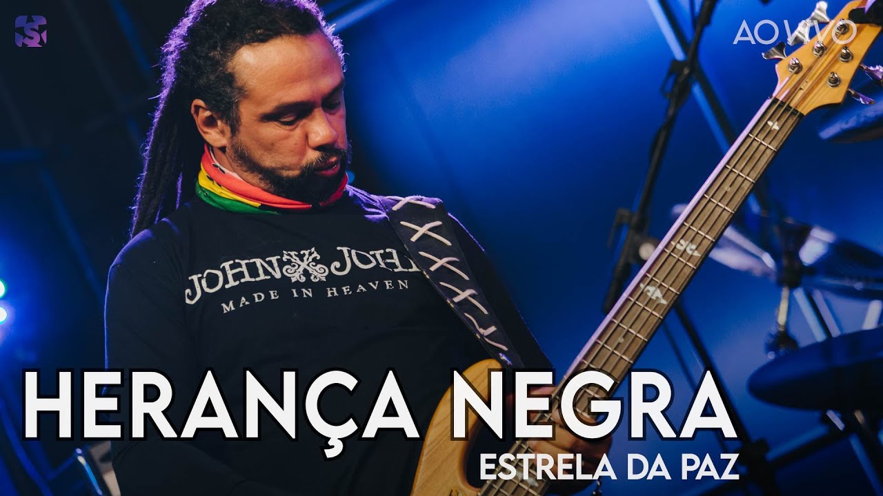 Herança Negra - Estrela da Paz - Ao Vivo no Estúdio Showlivre 2022