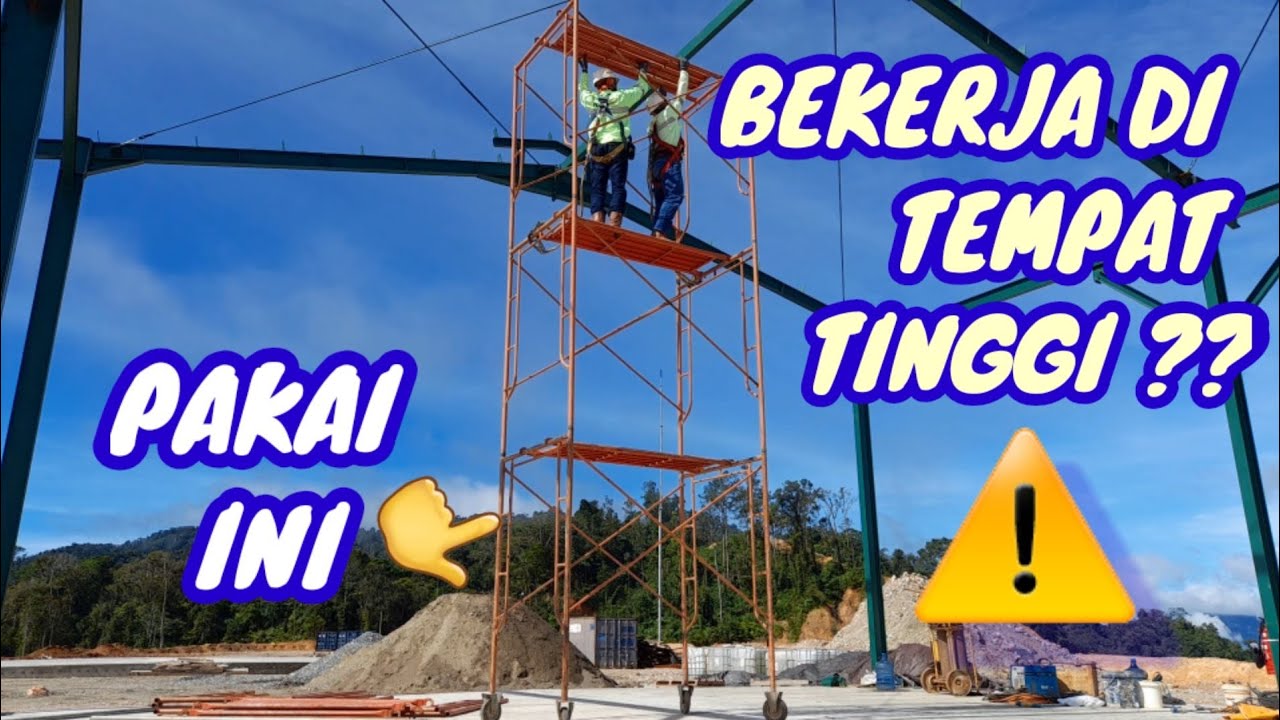 CARA MEMASANG SCAFFOLDING | FRAME SCAFFOLDING INSTALLATION