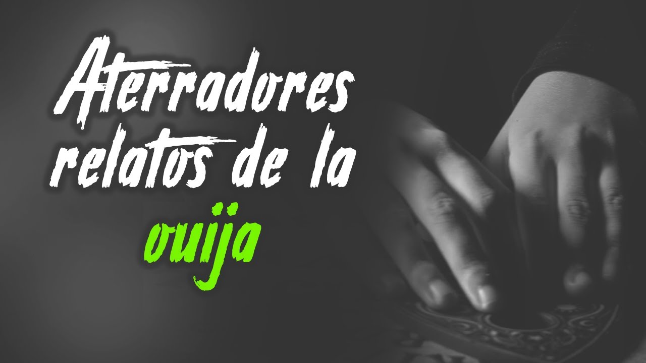 RELATOS DE LA OUIJA #2 | Gritos en la noche