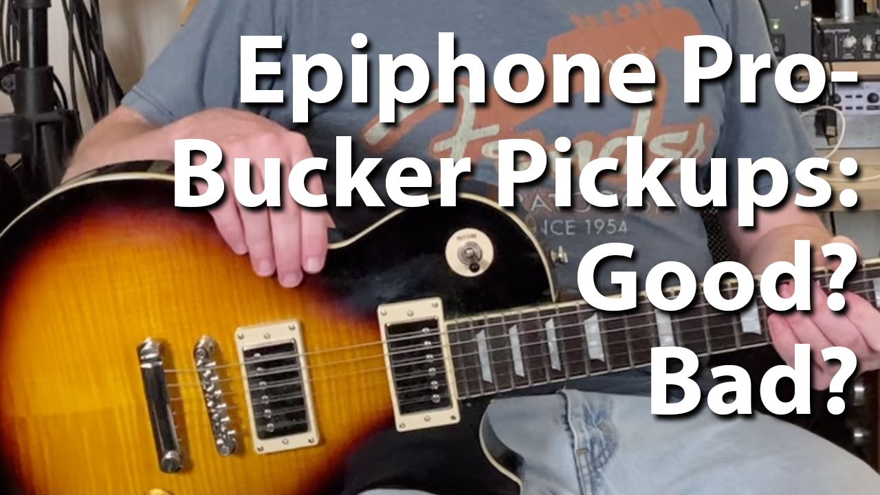 Epiphone ProBucker Pickups Review