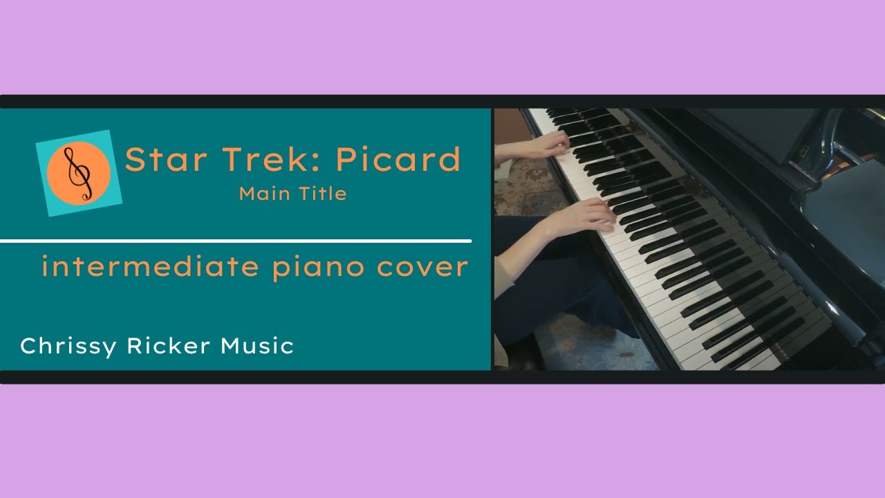 Star Trek: Picard Main Title (intermediate piano) - Jeff Russo - Arr. Chrissy Ricker