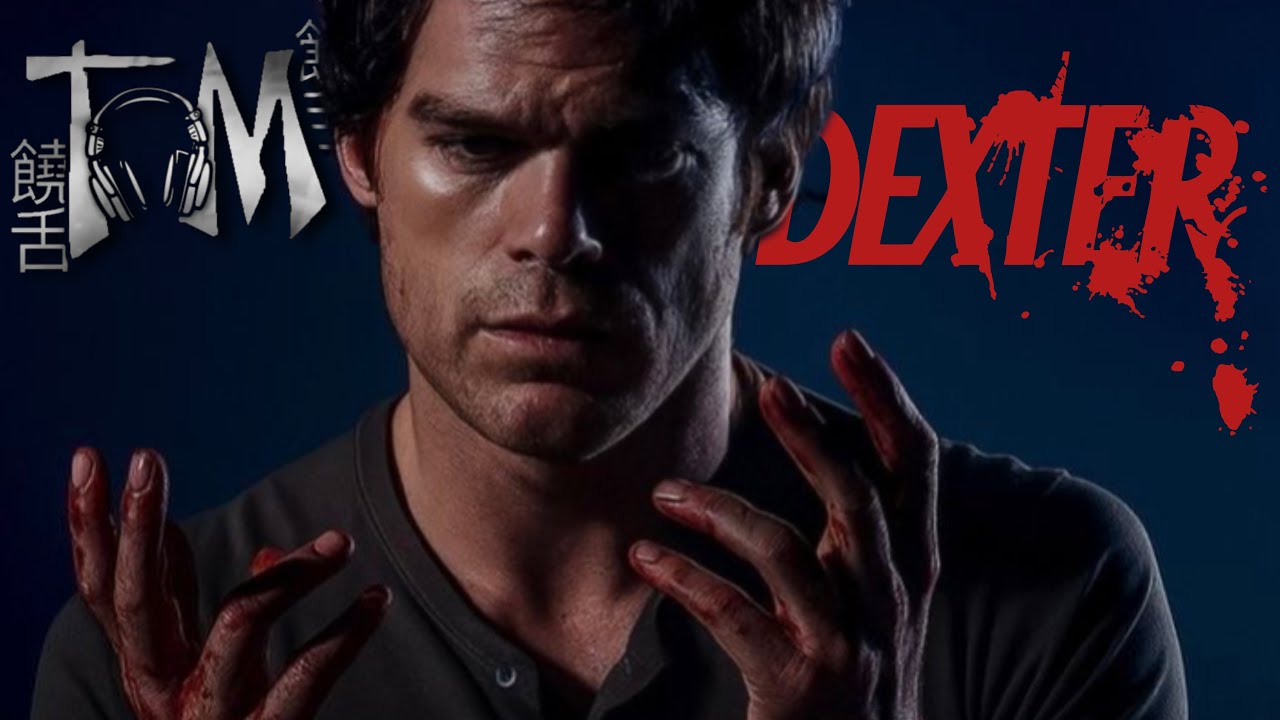 Dexter Morgan (DEXTER) |O Açougueiro🩸| TOM