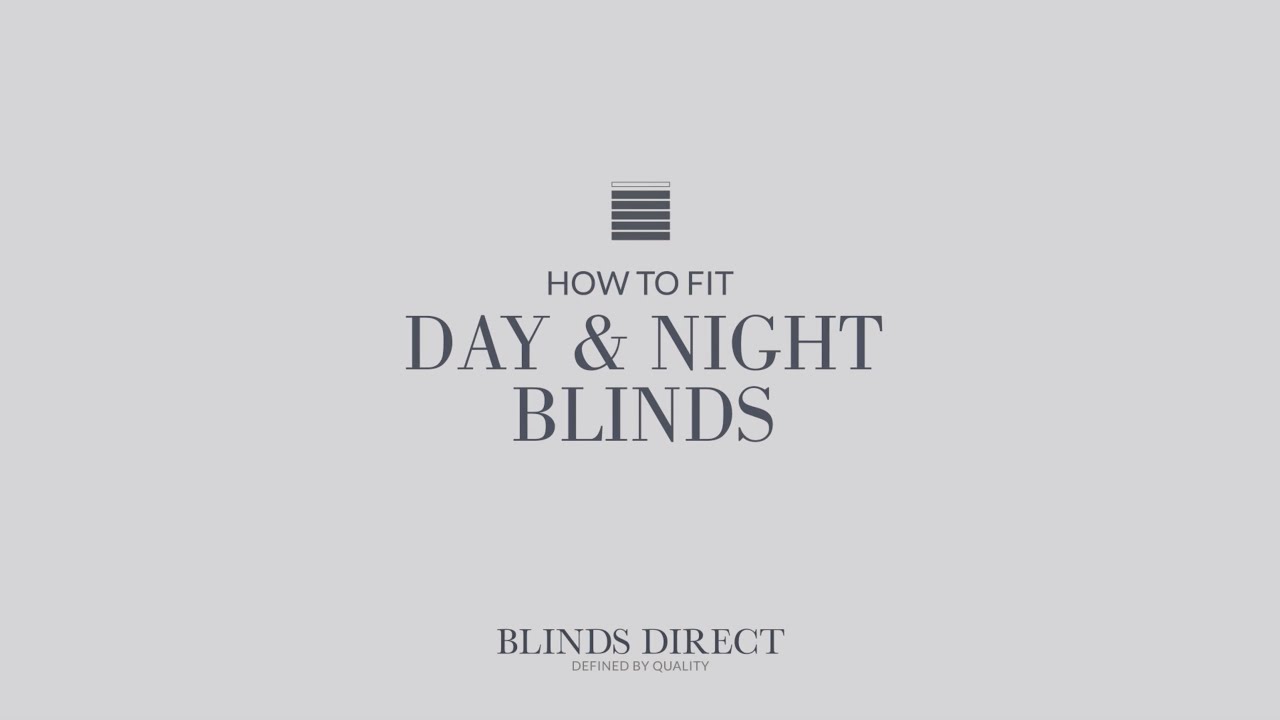 How to fit Day & Night Blinds | Blinds Direct