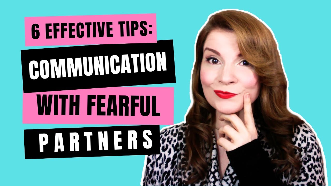 Unlock the Secrets of Fearful Avoidant Attachment - 6 Effective Communication Tips!