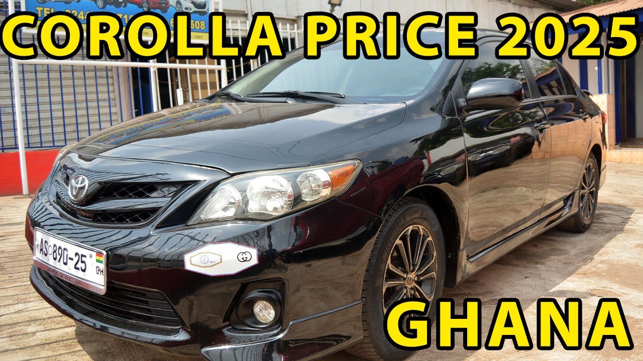 March Update : Price of Cheap Foreign Used Toyota Corolla in the Ghana car Market 2025.