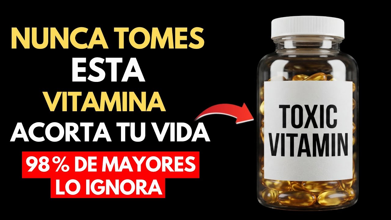 Doctor advierte: 4 vitaminas que NUNCA debes tomar — y 4 que DEBES tomar a diario | salud Seniors
