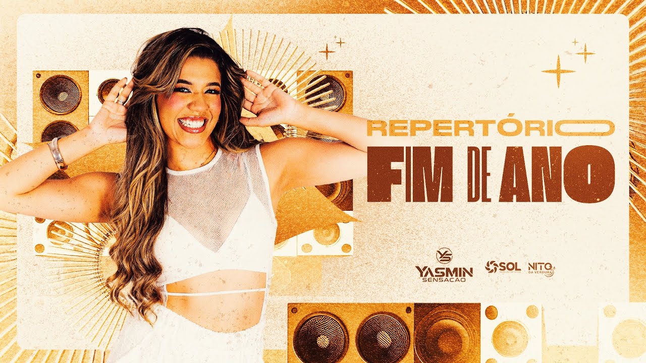 Yasmin Sensa&ccedil;&atilde;o - Repert&oacute;rio Fim de Ano